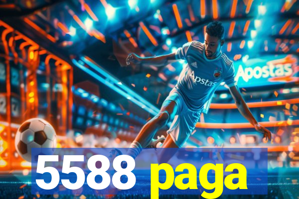 5588 paga